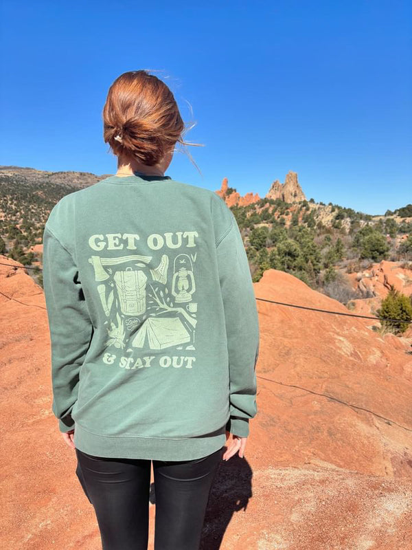 Get Out & Stay Out Crewneck
