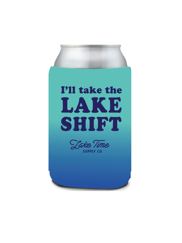 I'll Take The Lake Shift - Short Neoprene Coozie