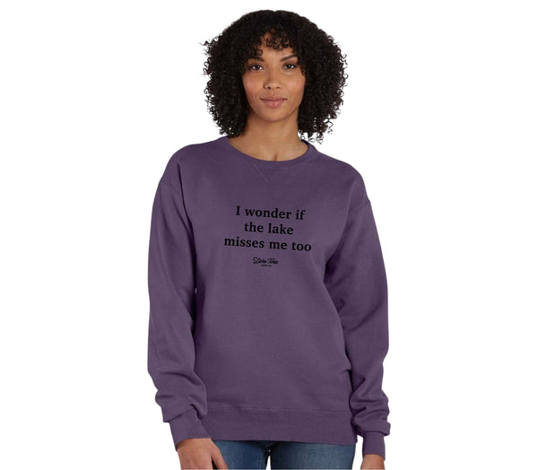 I Wonder If The Lake Misses Me Too - Crewneck (Relaxed Fit)