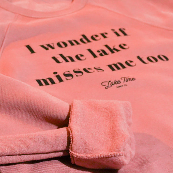 I Wonder If The Lake Misses Me Too Crewneck (Only Small remaining)