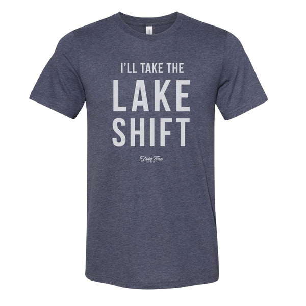 I’ll Take The Lake Shift Tee - Unisex Fit