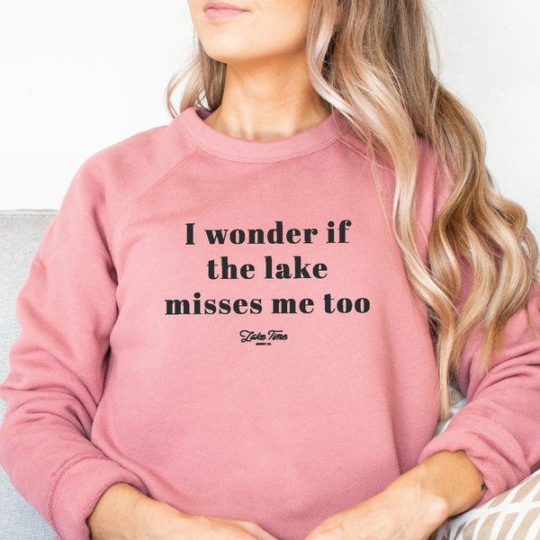 I Wonder If The Lake Misses Me Too - Lake Time Supply Co.