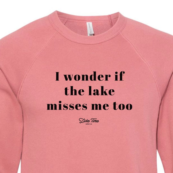 I Wonder If The Lake Misses Me Too Crewneck (Only Small Remaining)