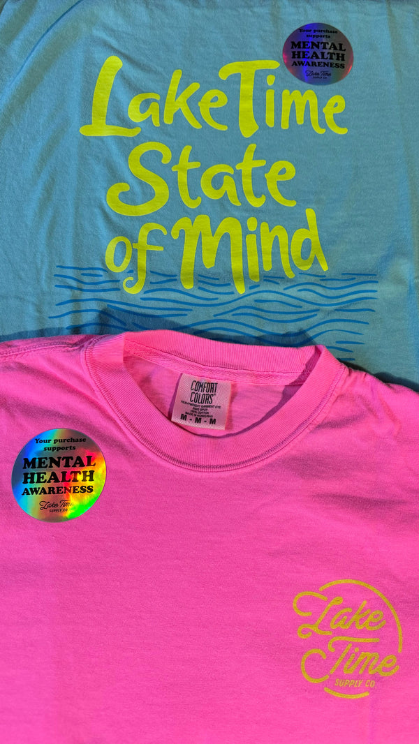 Lake Time State of Mind - Benefitting Mental Health Awareness