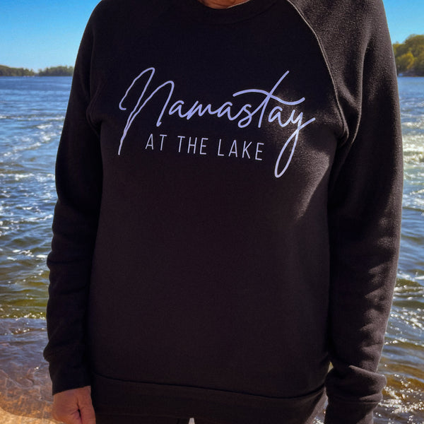 Namastay At The Lake - Black Crewneck - Benefitting Mental Health - Lake Time Supply Co.