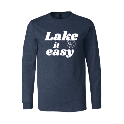 Lake It Easy Longsleeve Tee (S, M, XL Remaining) - Lake Time Supply Co.