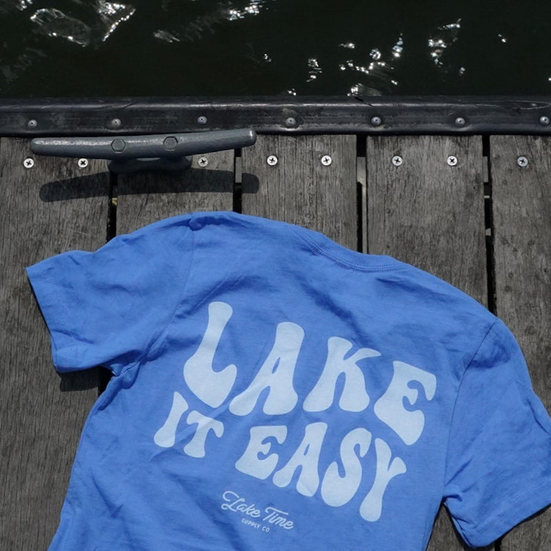 Lake It Easy Tee